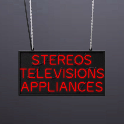 #A303 - "Stereos-Televisions-Appliances" Neon Sign