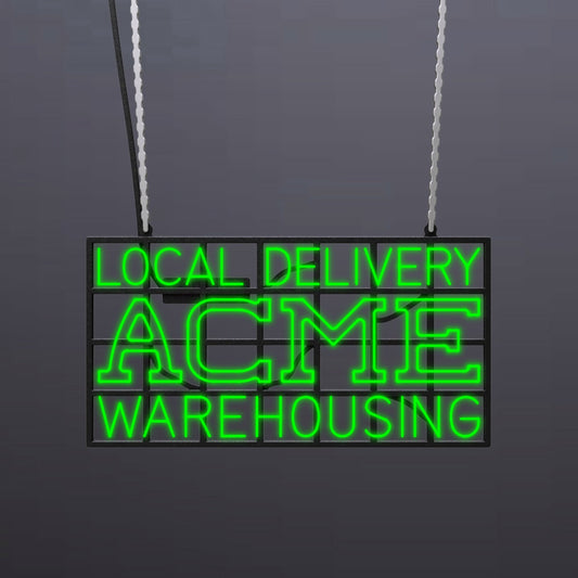 #A306 - "ACME-Local Delivery-Warehousing" Neon Sign