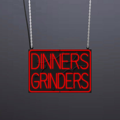 #B200 - "Dinners-Grinders" Neon Sign