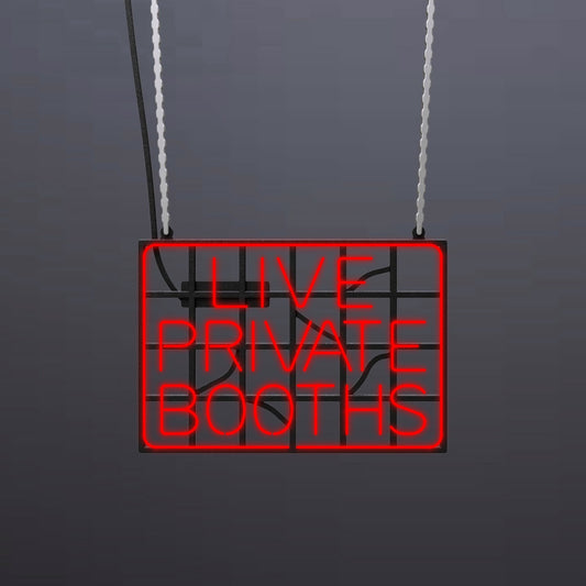 #B906  - "Live Private Booths-Outlined" Neon Sign